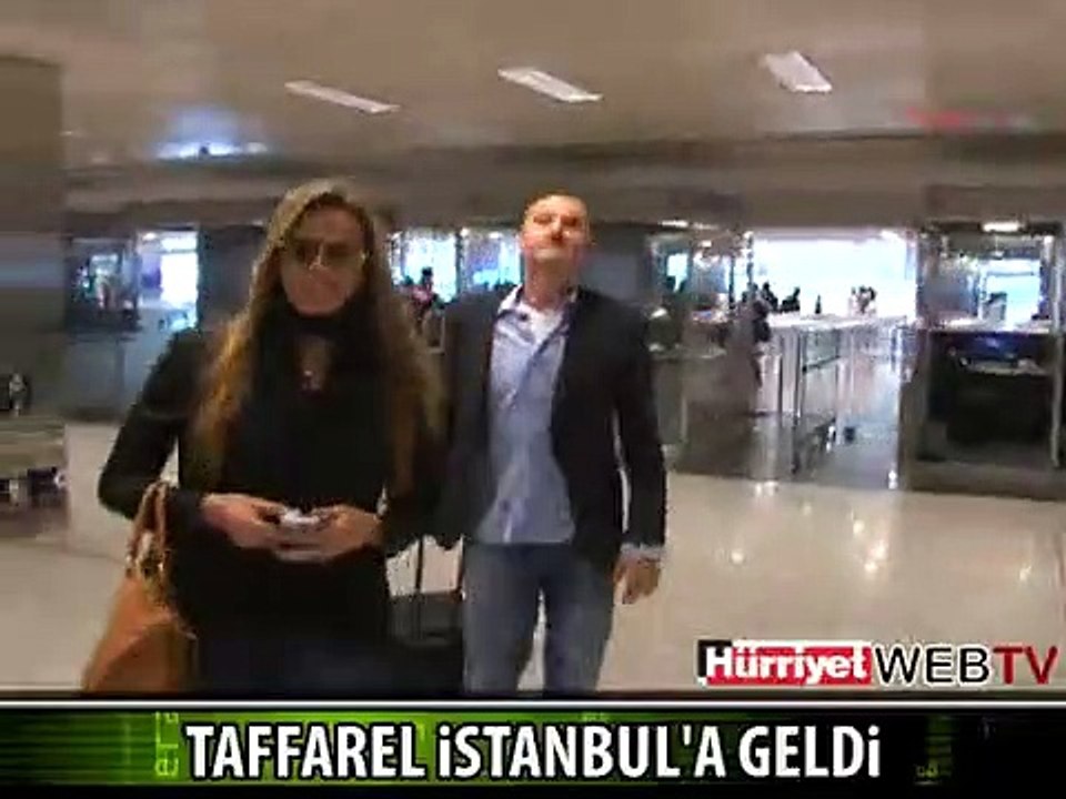 TAFFAREL İSTANBUL'A GELDİ