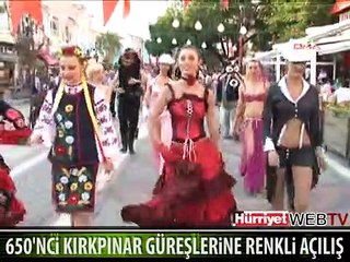 KIRKPINAR GÜREŞLERİNE RENKLİ AÇILIŞ