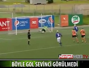 BÖYLE GOL SEVİNCİNİ ÇOK SEVECEKSİNİZ