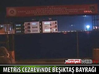 METRİS'TE BEŞİKTAŞ BAYRAĞI