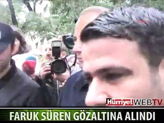 FARUK SÜREN VE EFE ÖNBİLGİN GÖZALTINDA