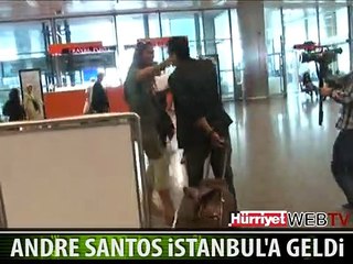 ESKİ FB'Lİ SANTOS İSTANBUL'DA
