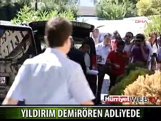 YILDIRIM DEMİRÖREN ADLİYEDE