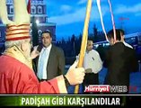 PADİŞAH GİBİ KARŞILANDILAR