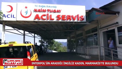 Interpol'ün aradığı İngiliz kadın, Marmaris'te bulundu