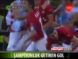 İŞTE ŞAMPİYONLUK GETİREN GOL