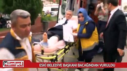 Eski belediye başkanı bacağından vuruldu