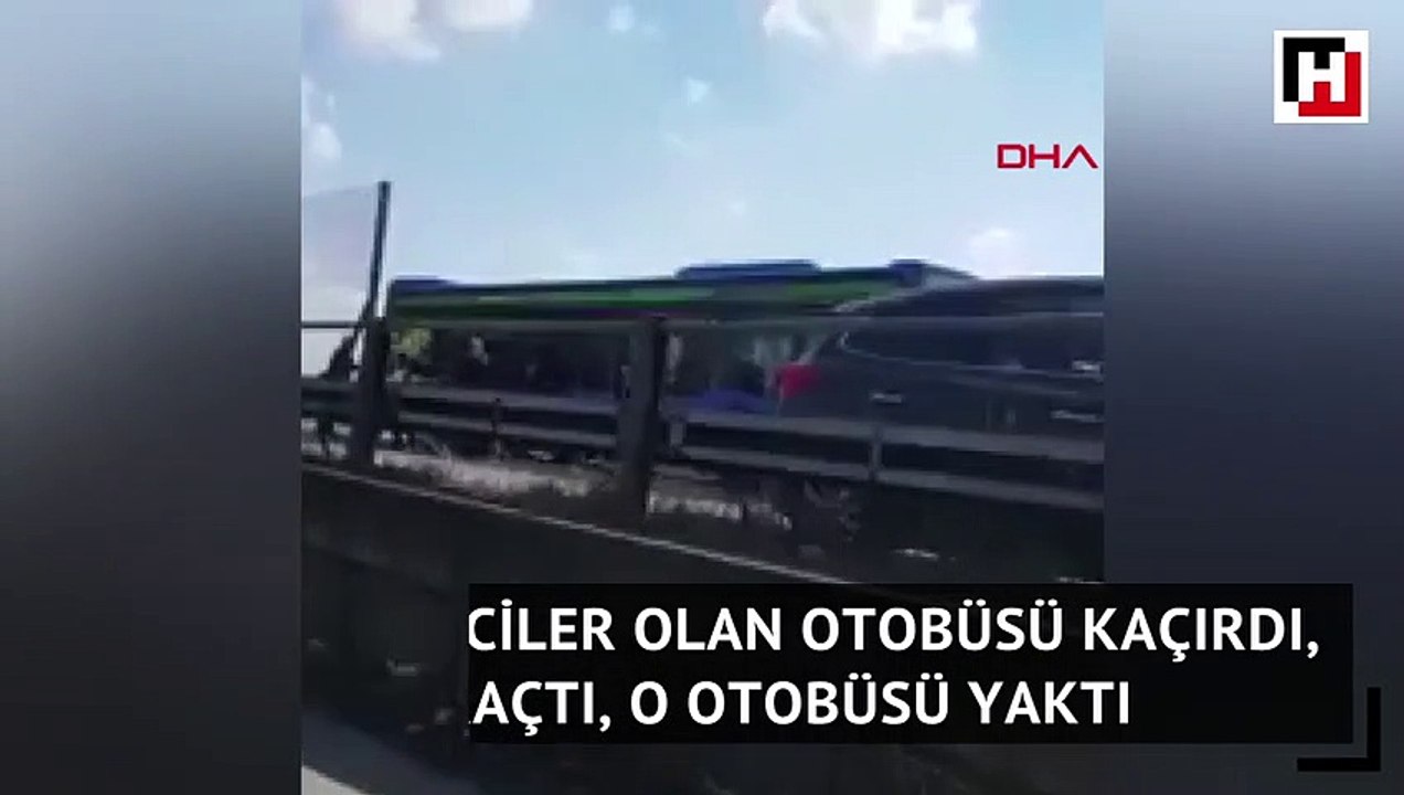 İçinde öğrenciler olan otobüsü kaçırdı, öğrenciler kaçtı, o otobüsü yaktı
