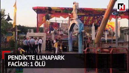 Pendik’te lunapark faciası: 1 ölü