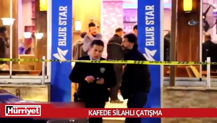 Kafede silahlı çatışma