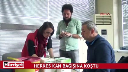 Herkes kan bağışına koştu