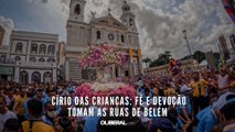 Círio das Crianças: fé e devoção tomam as ruas de Belém