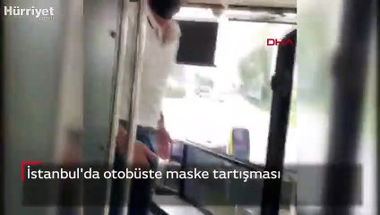 İstanbul'da otobüste maske tartışması