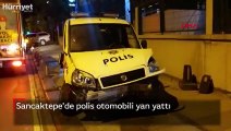 Sancaktepe'de polis otomobili yan yattı