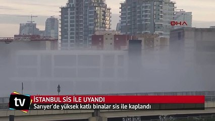 İstanbul sis ile uyandı