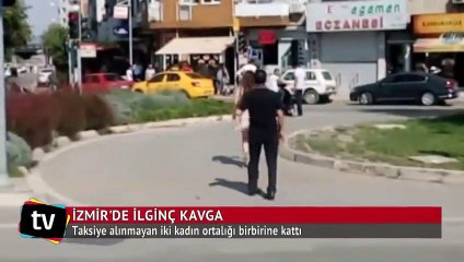 Taksiye alınmayan iki kadın ortalığı birbirine kattı