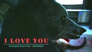 Award Winning | Horror Animation Short Film | I Love You | UNTAMED |