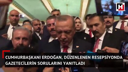 Cumhurbaşkanı Erdoğan, düzenlenen resepsiyonda gazetecilerin sorularını yanıtladı
