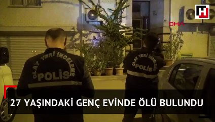 27 yaşındaki gencin sır ölümü