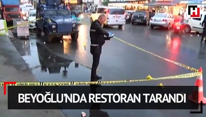 Beyoğlu’nda restoranın tarandığı anlar kamerada