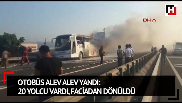 Otobüs alev alev yandı: 20 yolcu vardı, faciadan dönüldü