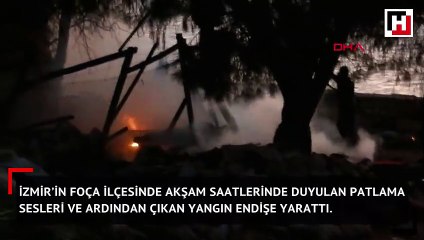 Foça’da patlama sesi ve yangın korkuttu