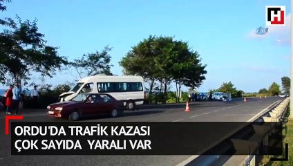 Ordu'da trafik kazası  çok sayıda  yaralı var