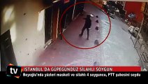 İstanbul'da güpegündüz silahlı soygun