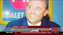 9. Cumhurbaşkanı Süleyman Demirel hayatını kaybetti