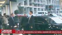 CHP Lideri Kılıçdaroğlu Meral Akşener ile bir araya geldi