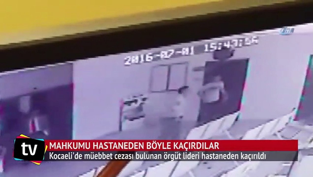 Mahkumu hastaneden böyle kaçırdılar