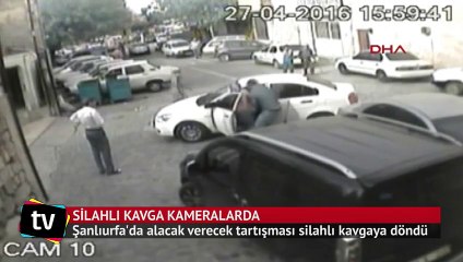 Şanlıurfa'da silahlı kavga güvenlik kameralara yansıdı