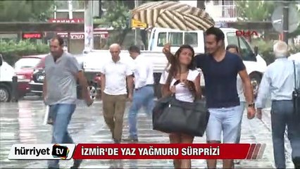 İzmir'de yaz yağmuru sürprizi