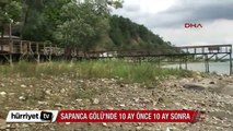 Sapanca Gölü'nün 10 ay önce ve 10 ay sonra çekilen görüntüleri