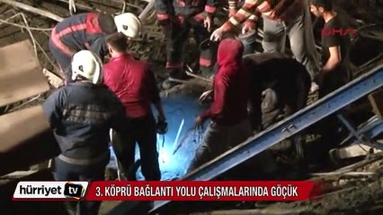 3. Köprü bağlantı yolu çalışmalarında göçük