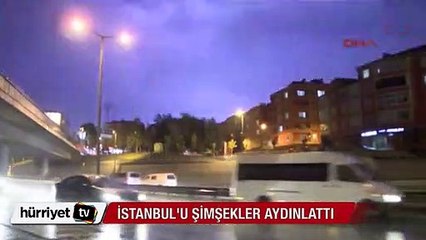 İstanbul'u şimşekler aydınlattı