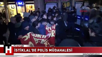 İSTİKLAL'DE POLİS MÜDAHALESİ