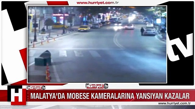 MALATYA'DA MOBESEYE YANSIYAN İLGİNÇ KAZALAR