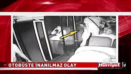 OTOBÜSTEKİ YOLCUNUN BAŞINA GELDİ