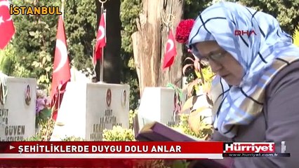 ŞEHİTLİKLERDE DUYGU DOLU ANLAR