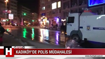 KADIKÖY'DE POLİS MÜDAHALESİ