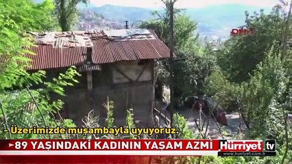 89 YAŞINDAKİ KADININ YAŞAM AZMİ