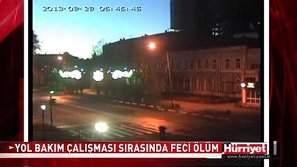 YOL ÇALIŞMASI SIRASINDA FECİ ÖLÜM