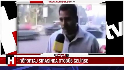 Röportaj sırasında otobüs gelince...