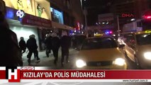 KIZILAY'DA POLİS MÜDAHALESİ