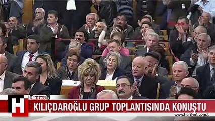 KEMAL KILIÇDAROĞLU GRUP TOPLANTISINDA KONUŞTU