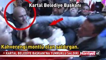 KARTAL BELEDİYE BAŞKANI'NA KREŞ AÇILIŞINDA YUMRUKLU SALDIRI