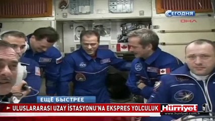 ULUSLARARASI UZAY İSTASYONU'NA EKSPRES YOLCULUK