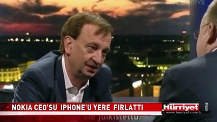 NOKIA CEO'SU IPHONE'U YERLE BİR ETTİ