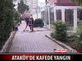 ATAKÖY'DE KAFEDE YANGIN